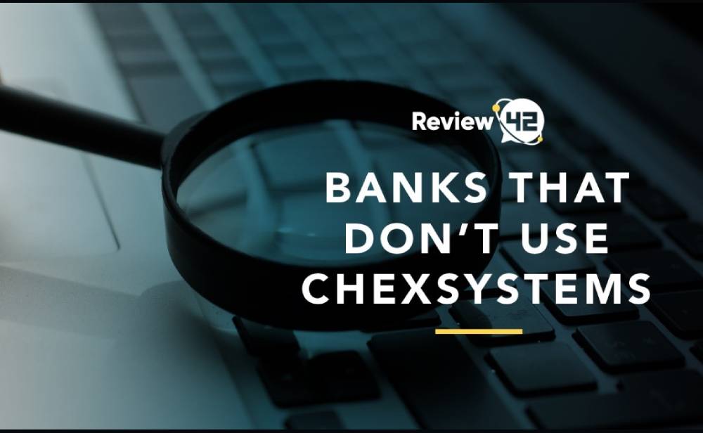 Non Chexsystem Banks